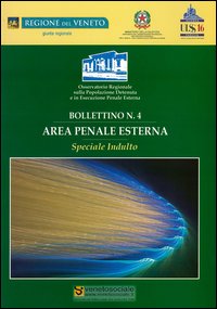 Bollettino. Vol. 4: Area penale esterna. Speciale indulto