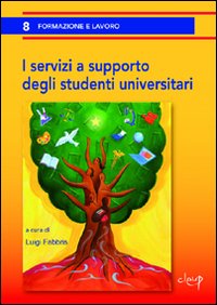 I servizi a supporto degli studenti universitari