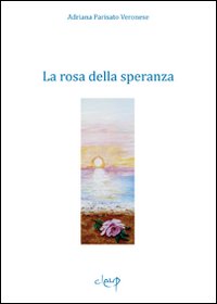 La rosa della speranza