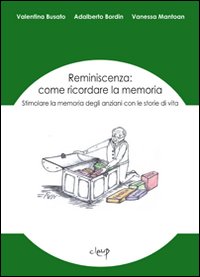 Reminiscenza: come ricordare la memoria