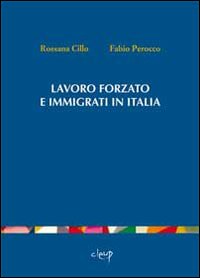 Lavoro forzato e immigrati in Italia