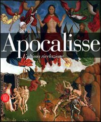 Apocalisse. L'ultima rivelazione