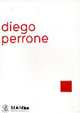 Diego Perrone. La madre di Boccioni in ambulanza e la FUsione della campana. Ediz. italiana, inglese e francese
