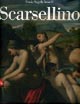 Scarsellino. Ediz. italiana e inglese