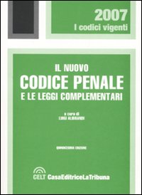 Il nuovo codice penale e le leggi complementari