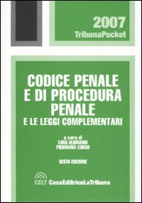 Codice penale e di procedura penale e leggi complementari