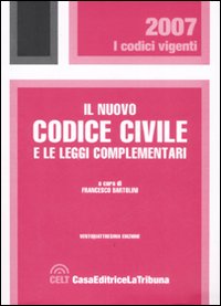 Il nuovo Codice civile e le leggi complementari