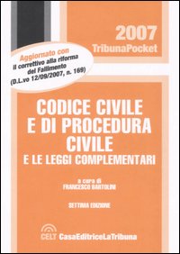 Codice civile e di procedura civile e le leggi complementari