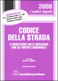 Codice della strada e prontuario delle infrazioni con gli importi aggiornati