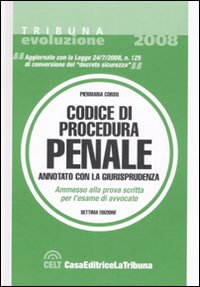 Il codice di procedura penale. Annotato con la giurisprudenza