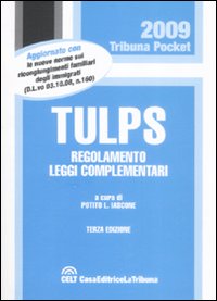 Tulps. Regolamento, leggi complementari
