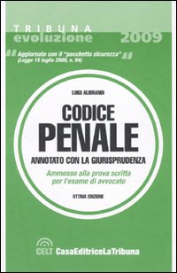 Il codice penale annotato con la giurisprudenza