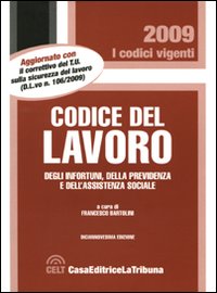 Codice del lavoro, degli infortuni, della previdenza e dell'assistenza sociale