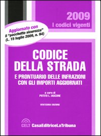 Codice della strada e prontuario delle infrazioni con gli importi aggiornati