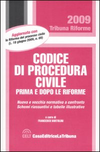 Il codice di procedura civile prima e dopo le riforme