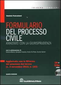 Formulario del processo civile annotato con la giurisprudenza