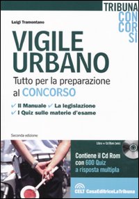 Vigile urbano. Tutto per la preparazione al concorso