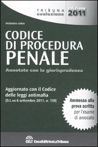 Il codice di procedura penale. Annotato con la giurisprudenza