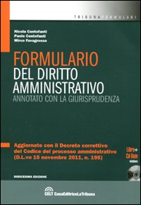 Formulario del diritto amministrativo. Annotato con la giurisprudenza