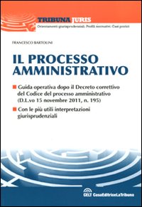 Il processo amministrativo
