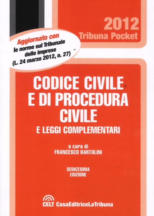 Codice civile e di procedura civile e leggi complementari. Vol. 2