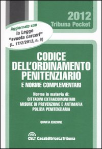 Codice dell'ordinamento penitenziario e norme complementari