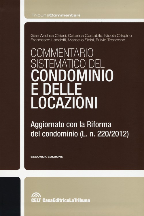 Commentario sistematico del condominio e delle locazioni