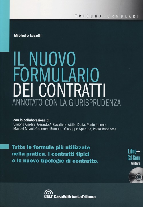 Il nuovo formulario dei contratti annotato con la giurisprudenza