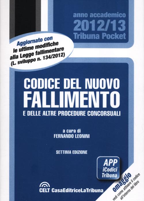 Codice del nuovo fallimento e delle altre procedure concorsuali