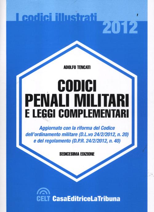 Codici penali militari e leggi complementari