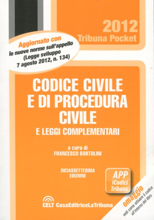 Codice civile e di procedura civile e leggi complementari