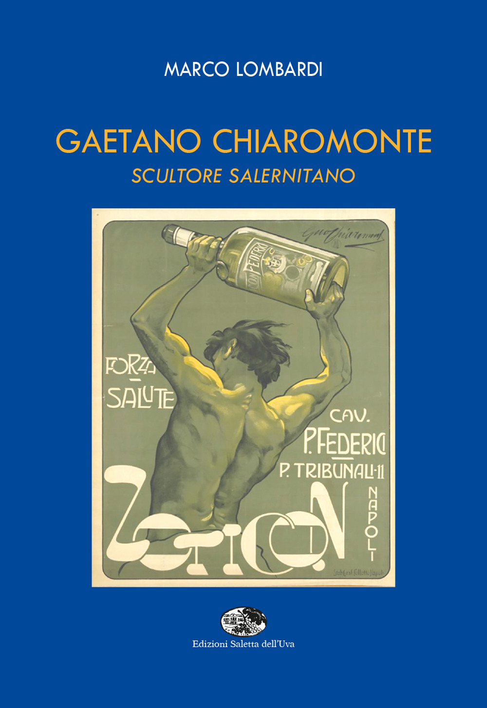 Gaetano Chiaromonte. Scultore salernitano