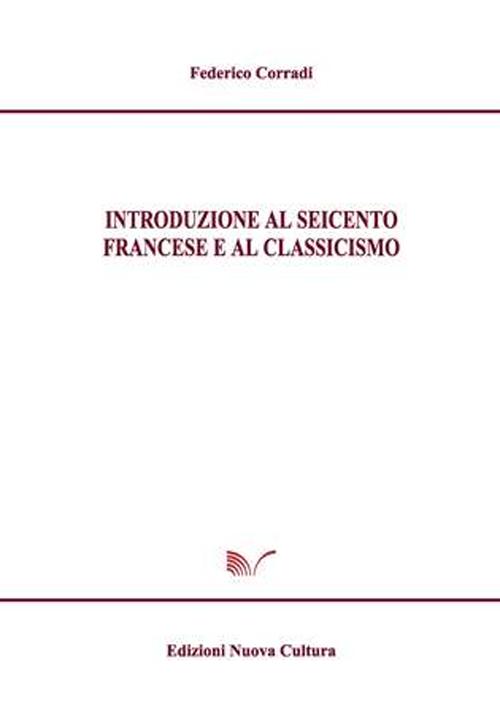 Introduzione al Seicento francese e al classicismo
