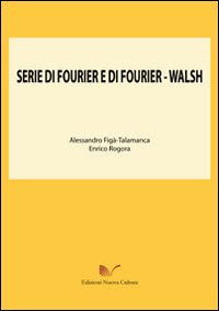 Serie di Fourier e di Fourier-Walsh