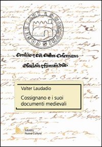 Cossignano e i suoi documenti medievali