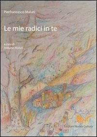 Le mie radici in te