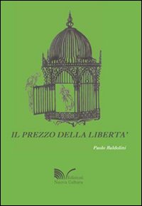 Il prezzo della libertà