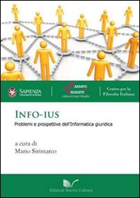 Info-ius. Problemi e prospettive dell'informatica giuridica