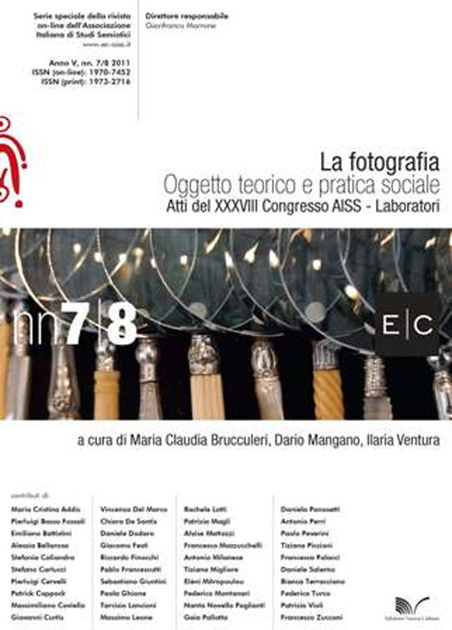 La fotografia. Oggetto teorico e pratico sociale. Atti del 38° Congresso AISS Laboratori