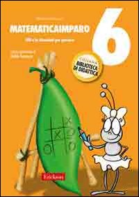 MatematicaImparo. Vol. 6: Lilli e i problemi