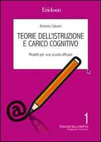Teorie dell'istruzione e carico cognitivo. Indicazioni per una scuola efficace