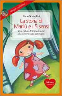 La storia di Marilù e i 5 sensi