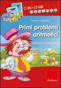 Primi problemi aritmetici. Esercizi per la scuola primaria