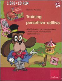 Training percettivo-uditivo. Attività di detezione, discriminazione, identificazione