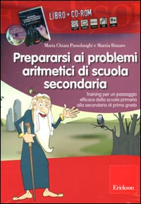 Prepararsi ai problemi aritmetici di scuola secondaria. Training per un passaggio efficace dalla scuola primaria alla secondaria di primo grado