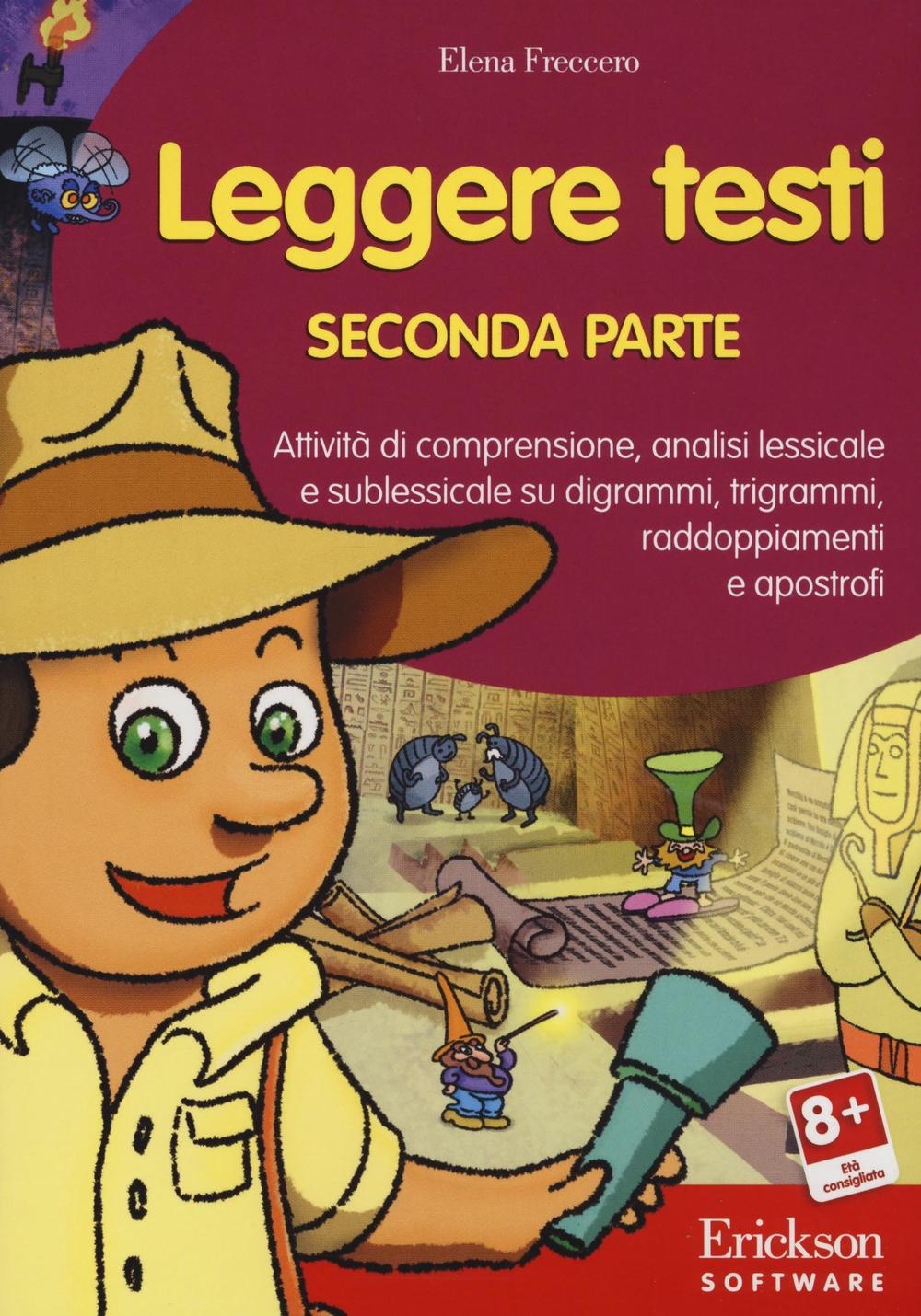 Leggere testi. Attività di comprensione, analisi lessicale e sublessicale su digrammi, trigrammi, raddoppiamenti e apostrofi. CD-ROM. Vol. 2