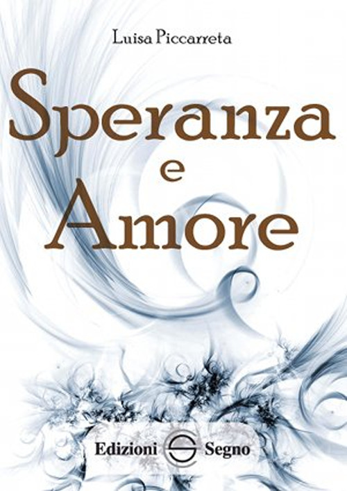 Speranza e amore