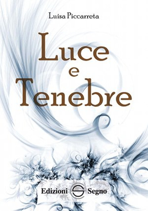 Luce e tenebre