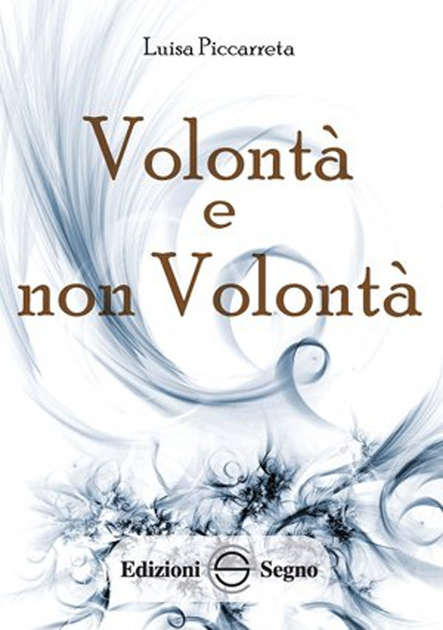Volontà e non volontà