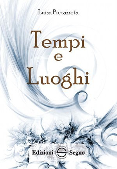 Tempi e luoghi
